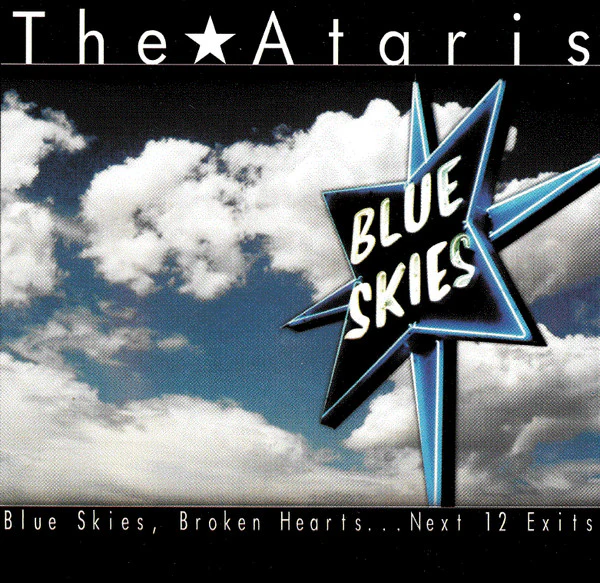 The Ataris - Blue Skies, Broken Hearts...Next 12 Exits (CD)